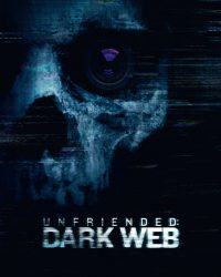 Unfriended: Dark Web